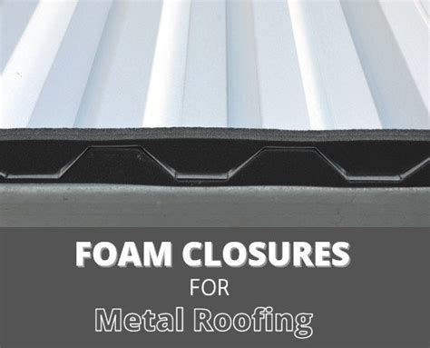 metal siding foam closure strips